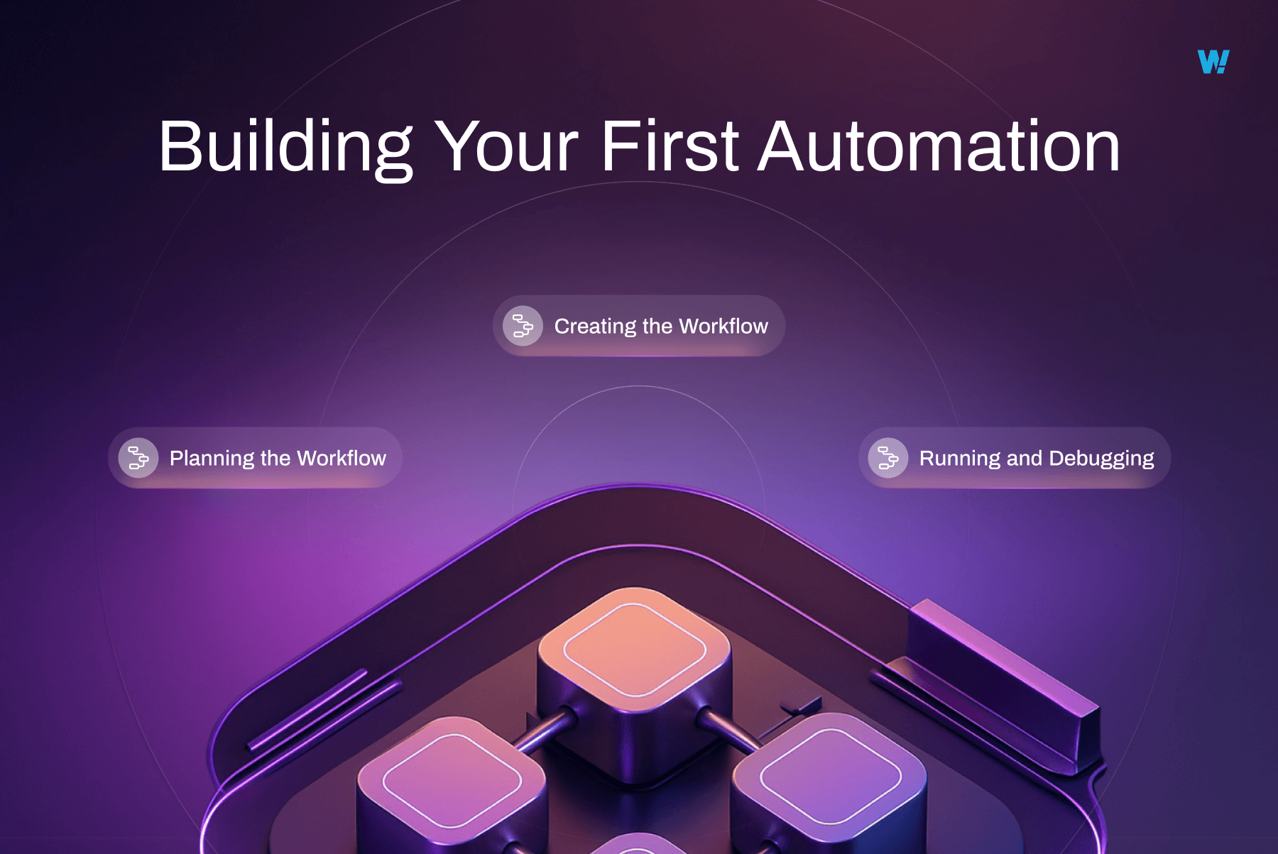 Building Your First Automation
